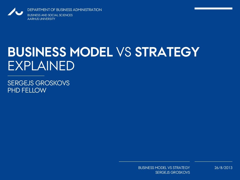 Business Model Vs Strategy Explained
