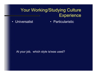 Identifying Working Cultures (Which is Which?)Crantons Engineering: old fashioned engineering firm run along traditional linesGilson, Merritt & Partners: Management Consulting, young and dynamicATZO: Large chemical multinational; merger of German and Italian companies; Bureaucratic, UnresponsiveCOMinternational: Medium sized financial services firm;  reputation for financial management and control systems.  Young CEO