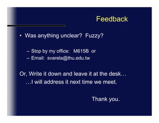For next session…Speaking Practice, p.28 #5, G1=a, G2=b, G3=c…Work in Groups (2+2)Create brief introductions for situation ( 2 mins.)Invite feedback oftenPractice and then change rolesNegotiating Practice, p.29  Group Work 2Groups choose a topicPrepare presentation to sell your product  (5 mins.)Invite feedback from other group membersClass asks questions