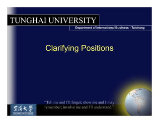 Clarifying Positions