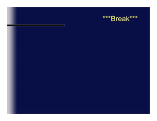 ***Break***