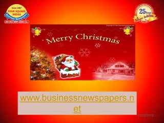 www.businessnewspapers.n
et
12/25/2013

 