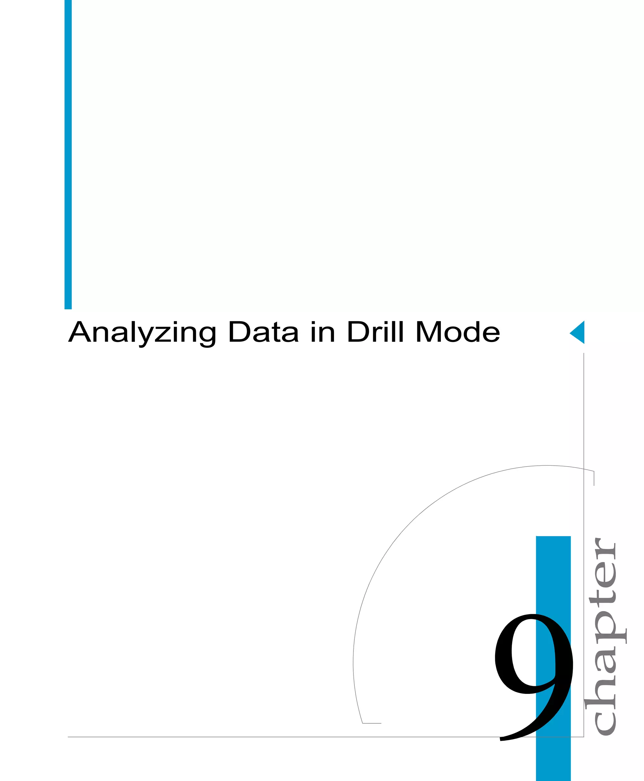 chapter
Analyzing Data in Drill Mode
 