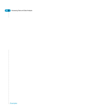 12 Accessing Data and Data Analysis
Examples
 