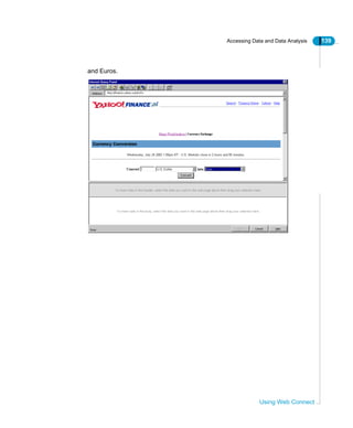 Accessing Data and Data Analysis 139
Using Web Connect
and Euros.
 