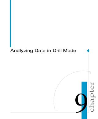 chapter
Analyzing Data in Drill Mode
 