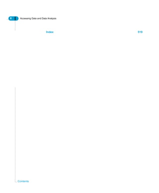8 Accessing Data and Data Analysis
Contents
Index 519
 