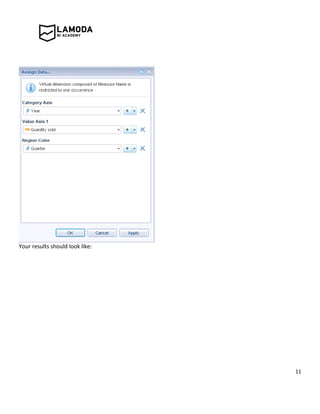 11
Your results should look like:
 