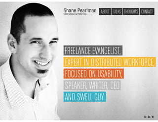 Shane Pearlman, CEO Modern Tribe




            @justlikeair shanepearlman.com
 
