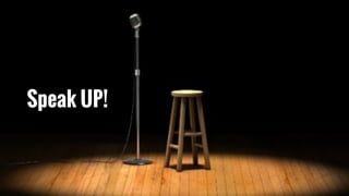 Speak UP!