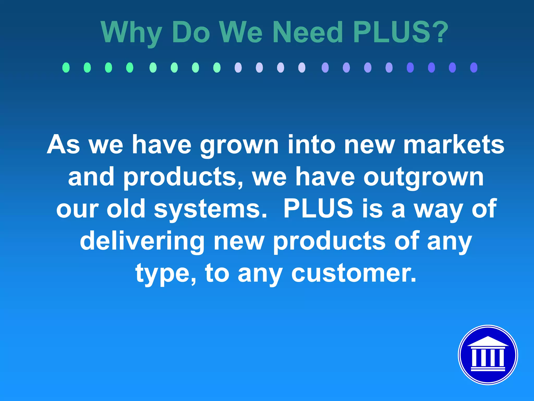 Manufacturing Operating System (MOS)VerifyPeoplePlantMaterialsProcessAudits