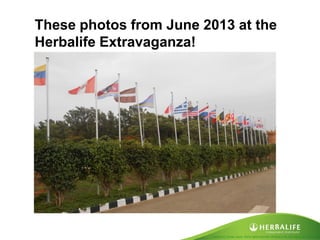 Created by Tomas Laszlo. Some rights reserved: Attribution No Derivatives (CC-BY-ND) 
These photos from June 2013 at the Herbalife Extravaganza!  