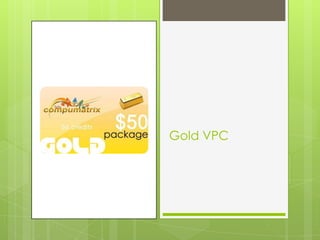 Gold VPC