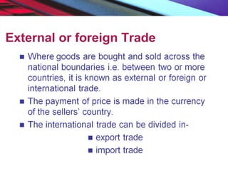 External or foreign Trade
 
