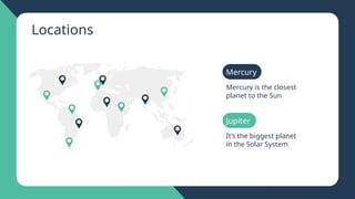 Locations
Mercury is the closest
planet to the Sun
It’s the biggest planet
in the Solar System
Jupiter
Mercury
 