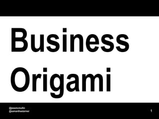 Business Origami 