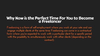 BusinessOTOP - Why Now is the Perfect Time For You to Become a Freelancer