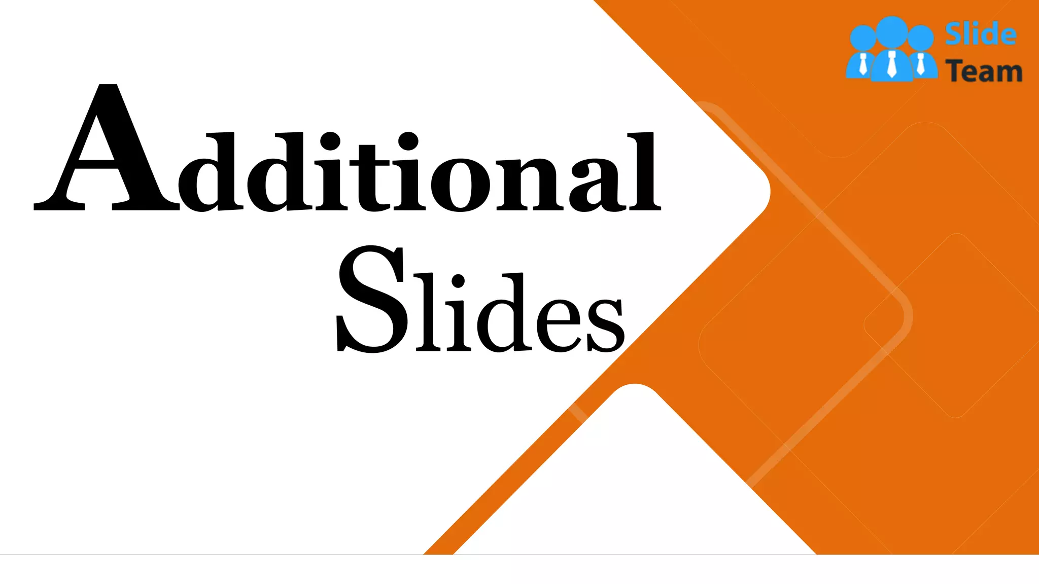 Additional
Slides
 