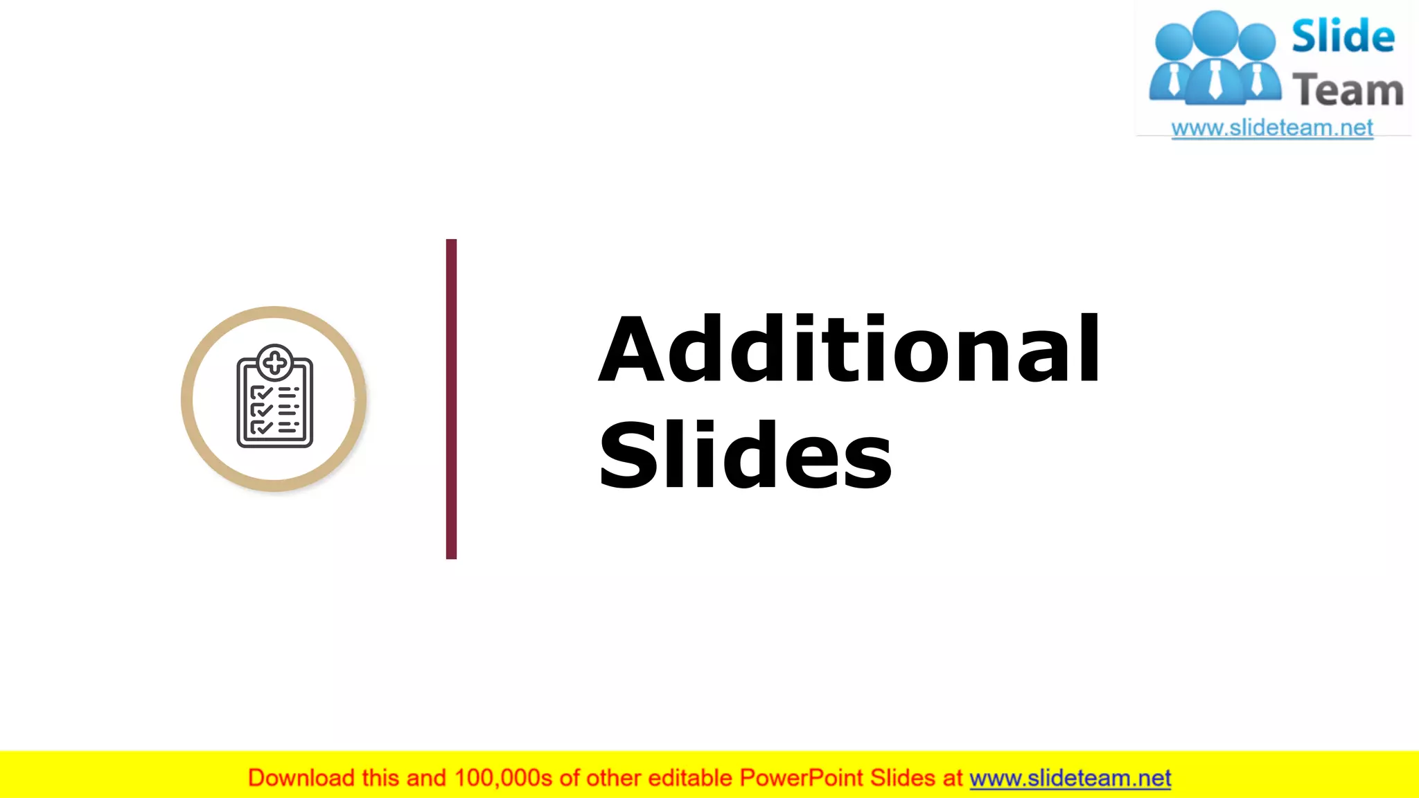 14
Additional
Slides
 