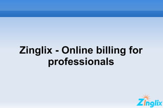 Zinglix - Online billing for professionals 