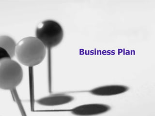 Business Plan

 