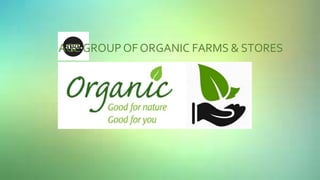 AGE GROUP OF ORGANIC FARMS & STORES
 