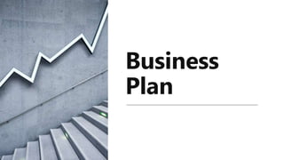 Business
Plan
 