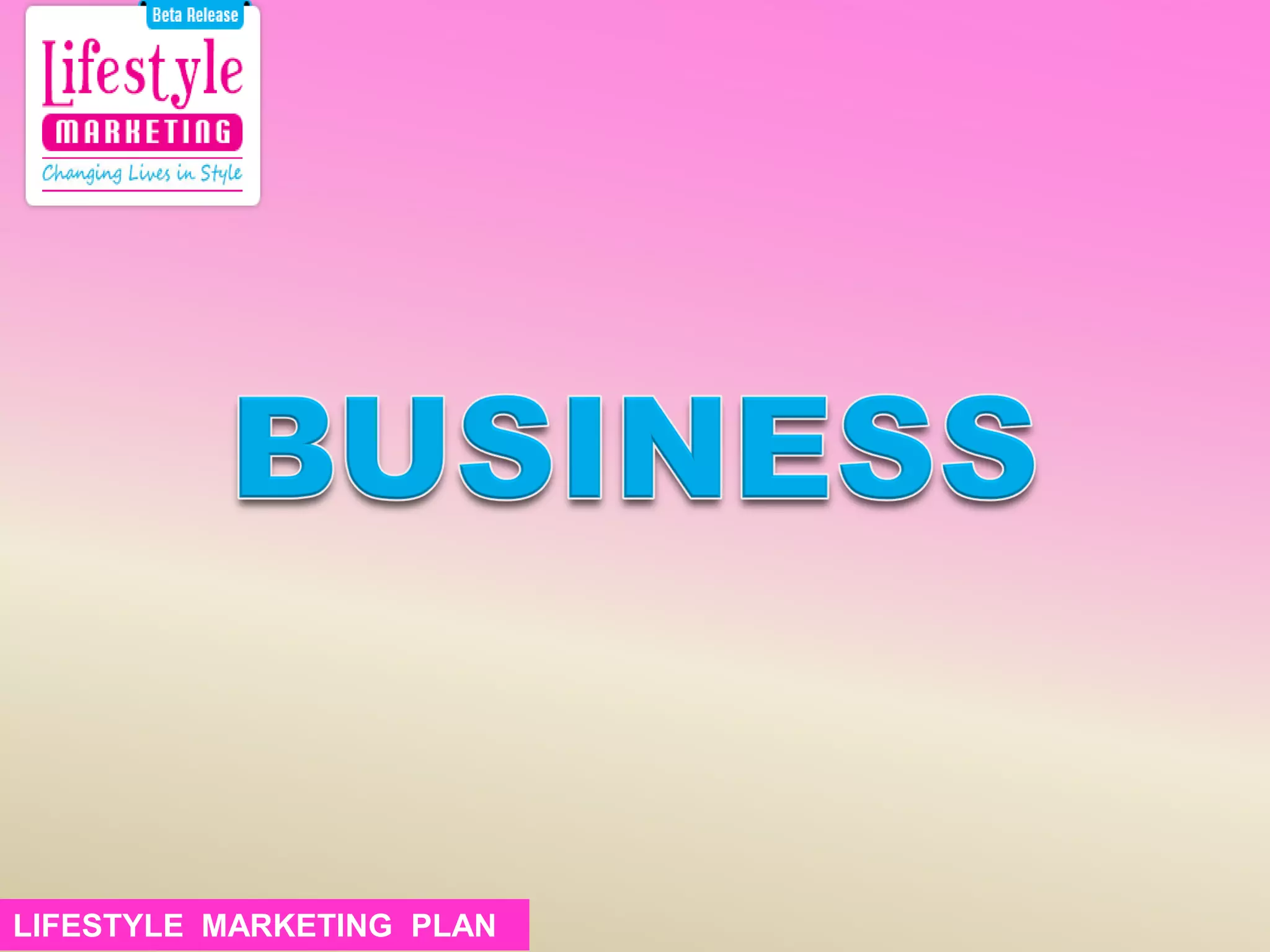 LIFESTYLE MARKETING PLANLIFESTYLE MARKETING PLAN
 