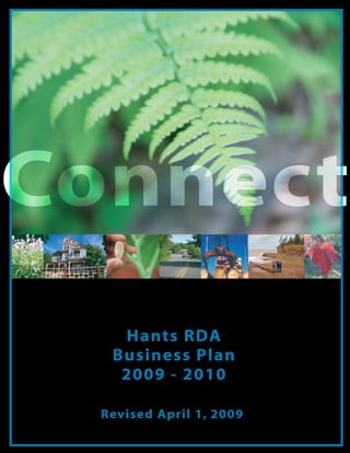 Connect
    Hants RDA
   Business Plan
    2009 - 2010

  Revised April 1, 2009
 
