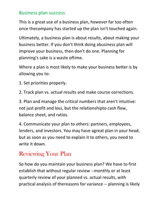 Illustrates management's ability to make the business a success