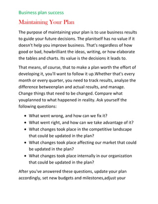 Do you have new competition? Have new competitors emerged, or existing competitors changed the business landscape so much that you need to review and revise?