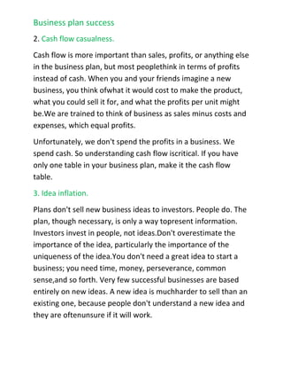 Major changes in internal situation. The most obvious major changes are changes in ownership, which are frequently the result of changing partnerships, divorces, deaths, and investment. The company takes on new partners, or sells out to a larger company. On a more ominous note, the company suffers significant declines in sales, profits, and financial health.Always keep the revision in perspective. While you do want to review and correct constantly, you don't want to change a strategy unless you are sure it isn't working or you see real changes in the underlying assumptions that formed the foundations of strategy.<br />Maintaining Your Plan<br />The purpose of maintaining your plan is to use business results to guide your future decisions. The plan itself has no value if it doesn't help you improve business. That's regardless of how good or bad, how brilliant the ideas, writing, or how elaborate the tables and charts. Its value is the decisions it leads to.<br />That means, of course, that to make a plan worth the effort of developing it, you'll want to follow it up.Whether that's every month or every quarter, you need to track results, analyze the difference between plan and actual results, and manage. Change things that need to be changed. Compare what you planned to what happened in reality. Ask yourself the following questions:<br />What went wrong, and how can we fix it?