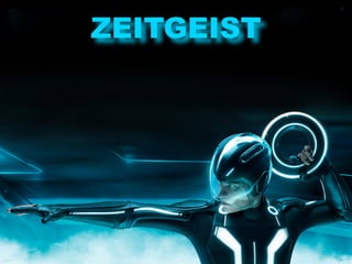 ZEITGEIST
 