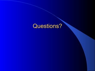 Questions?Questions?
 