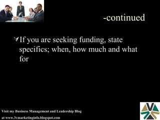 -continued If you are seeking funding, state specifics; when, how much and what for 