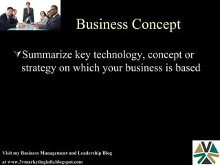 Business Concept Summarize key technology, concept or strategy on which your business is based 