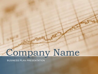 Company Name
BUSINESS PLAN PRESENTATION
 