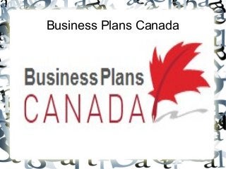 Business Plans Canada 
 