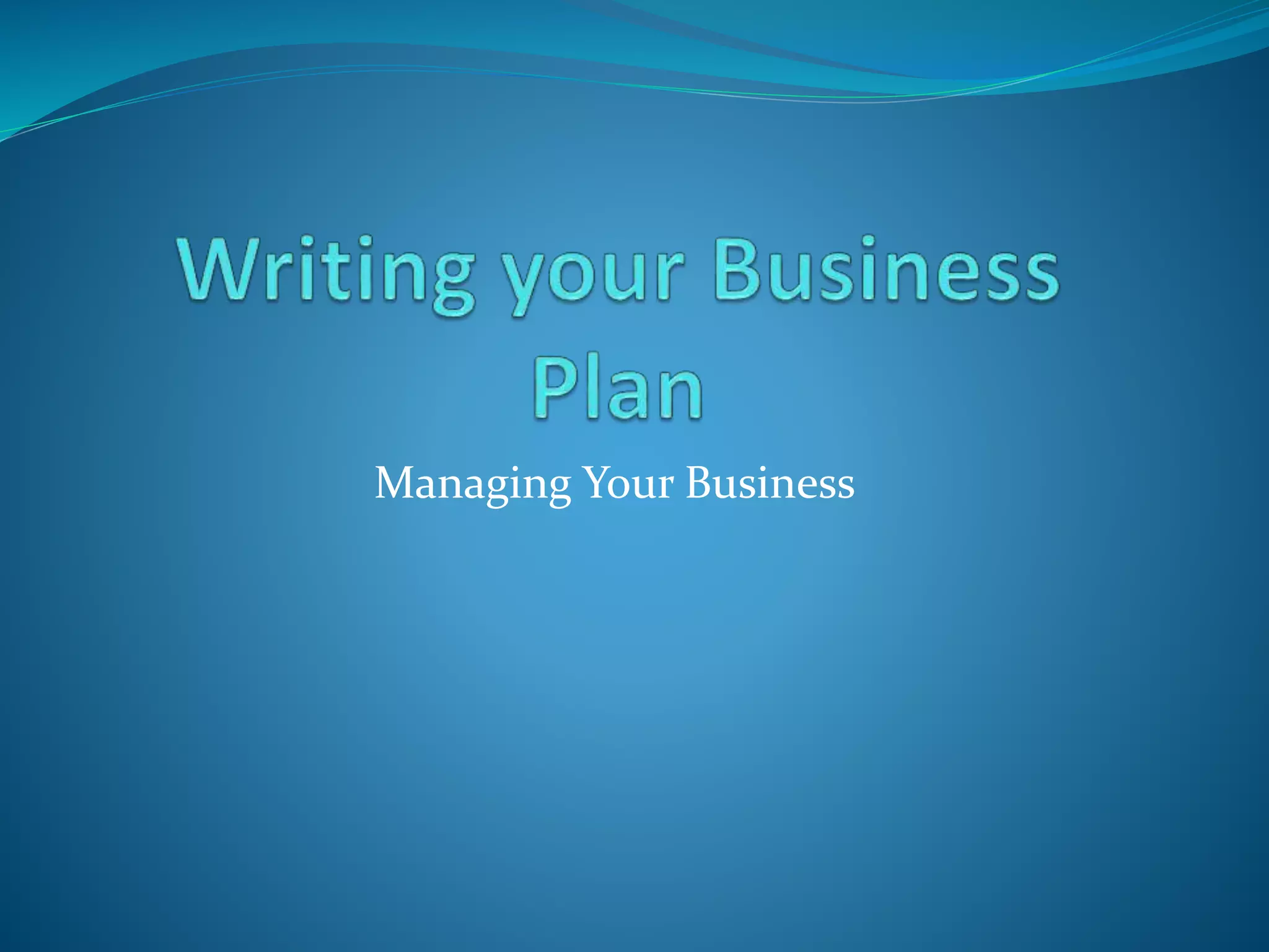 Managing Your Business
 