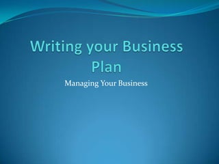 Managing Your Business
 