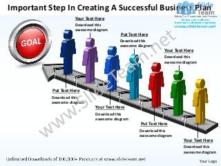 Important Step In Creating A Successful Business Plan
                     Your Text Here
                     Download this
                     awesome diagram
                                          Put Text Here
                                         Download this
                                         awesome diagram
                                                              Your Text Here
                                                              Download this
                                                              awesome diagram




           Put Text Here
           Download this
           awesome diagram
                              Your Text Here
                              Download this
                              awesome diagram
                                                   Put Text Here
                                                   Download this
                                                   awesome diagram
                                                                       Your Text Here
                                                                       Download this
                                                                       awesome diagram

                                                                                Your Logo
 