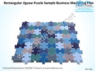 Rectangular Jigsaw Puzzle Sample Business Marketing Plan




                                                  Your Logo
 