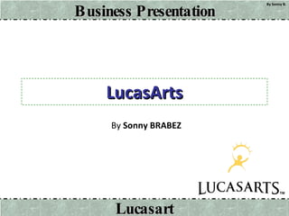 LucasArts By  Sonny BRABEZ 
