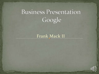 Frank Mack II
 