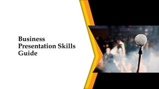 Presentation Skills
Guidebook
 
