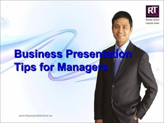 Business Presentation Tips for Managers 