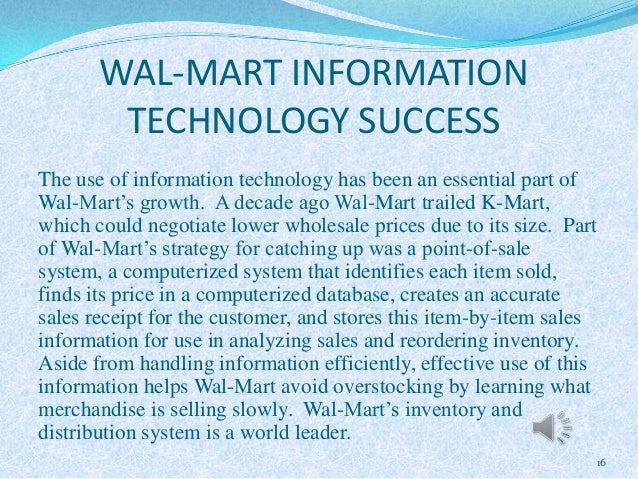 Information system technology at walmart