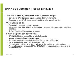 Business Process Language Business process analysis and design – importance of having a common ...