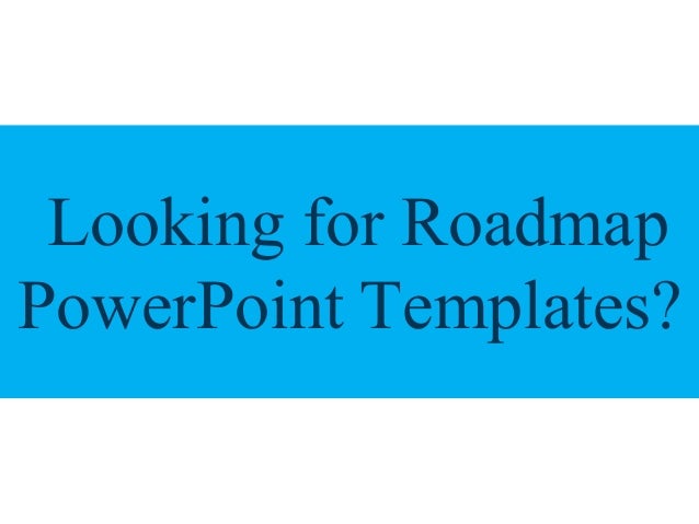 readymade roadmap powerpoint templates slideteam ready made templates