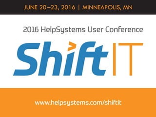 © HelpSystems. Company Confidential.4/27/2016 29
 